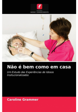 Não é bem como em casa