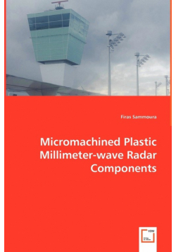 Micromachined Plastic Millimeter-wave Radar Components