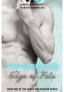 The Serrated Edge of Fate