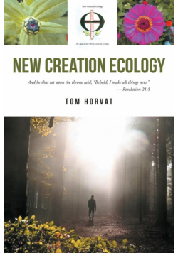 New Creation Ecology