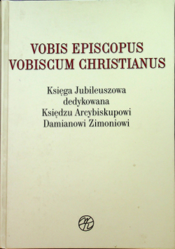 Vobis Episcopus Vobiscum Christianus