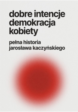 Dobre intencje demokracja kobiety Nowa