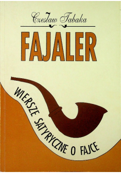 Fajaler Wiersze satyryczne o fajce autograf autora