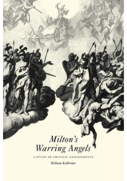 Milton's Warring Angels