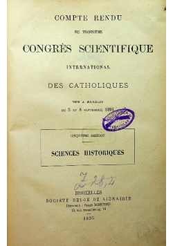 Compte rendu du troisieme congres scientifique international des catholiques 5 tomów 1895 r.