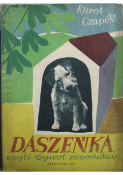 Daszeńka czyli żywot szczeniaka
