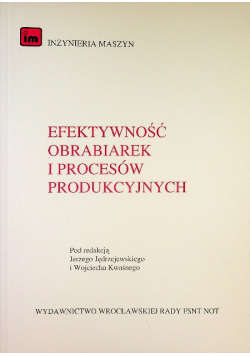 Efektywność obrabiarek i procesów produkcyjnych