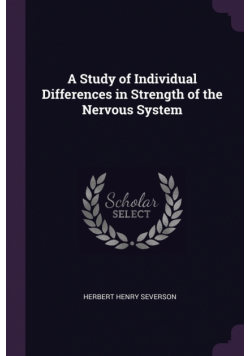 A Study of Individual Differences in Strength of the Nervous System
