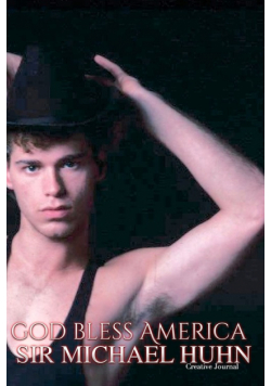 sexy God Bless America  self Portrait  Sir Michael Huhn  creative blank journal