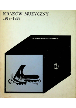 Kraków muzyczny 1918-1939