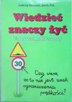 Wiedzieć znaczy żyć
