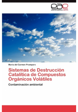 Sistemas de Destrucción Catalítica de Compuestos Orgánicos Volátiles