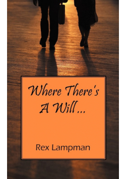 Where There's a Will ...