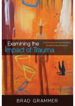 Examining the Impact of Trauma