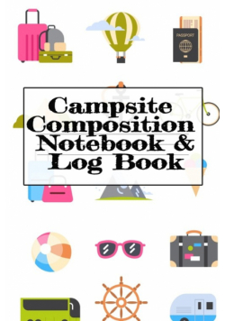 Campsite Composition Notebook & Log Book