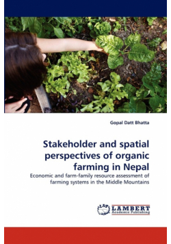 Stakeholder and Spatial Perspectives of Organic Farming in Nepal