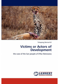 Victims or Actors of Development