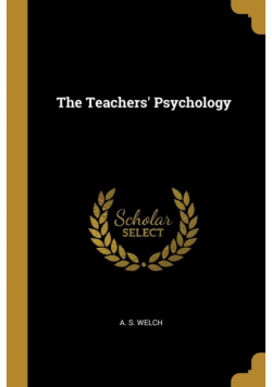 The Teachers' Psychology