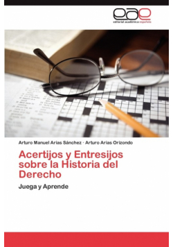 Acertijos y Entresijos sobre la Historia del Derecho