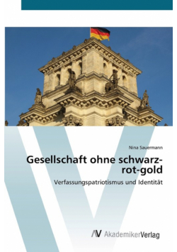 Gesellschaft ohne  schwarz-rot-gold