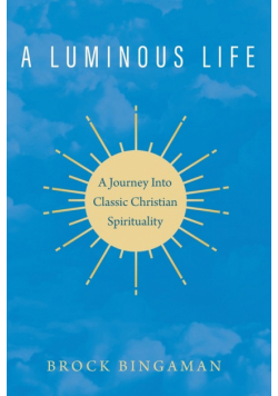 A Luminous Life