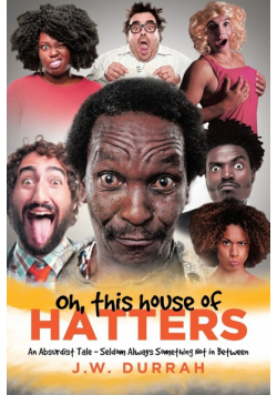 Oh, This House of Hatters