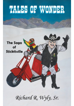 Tales of Wonder The Saga of Stickitville