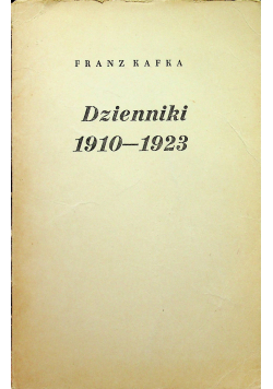 Kafka Dzienniki 1910 1923