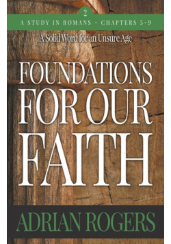 Foundations For Our Faith (Volume 2; 2nd Edition)