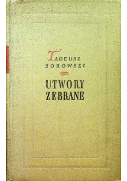 Borowski Utwory zebrane