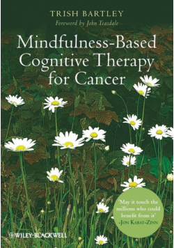 Mindfulness-Based Cognitive Therapy for Cancer