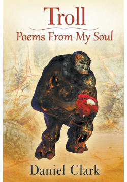 Troll Poems From My Soul