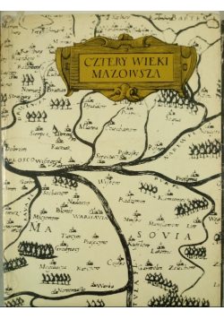 Cztery wieki Mazowsza