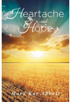 Heartache and Hope