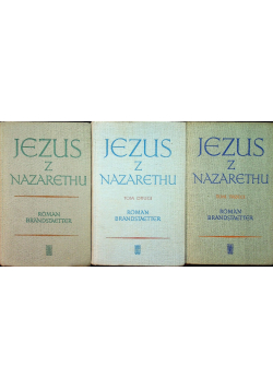 Jezus z Nazaretu tom I do III