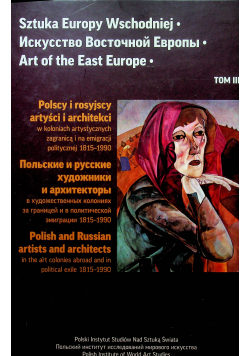 Sztuka Europy Wschodniej Tom 3