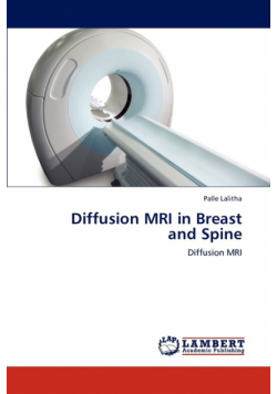 Diffusion MRI in Breast  and Spine