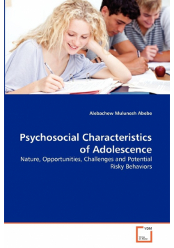 Psychosocial Characteristics of Adolescence