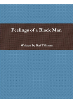 Feelings of a Black Man