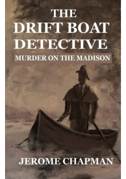 The Drift Boat Detective