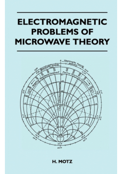 Electromagnetic Problems Of Microwave Theory