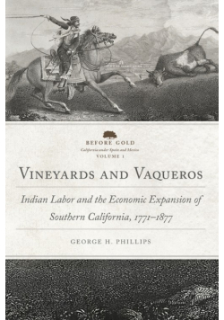 Vineyards and Vaqueros