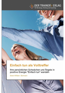 Einfach tun als Volltreffer