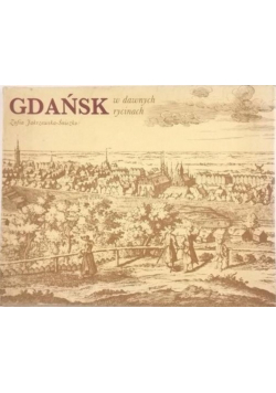 Gdańsk w dawnych rycinach