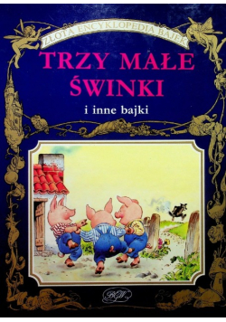 Trzy małe świnki i inne bajki