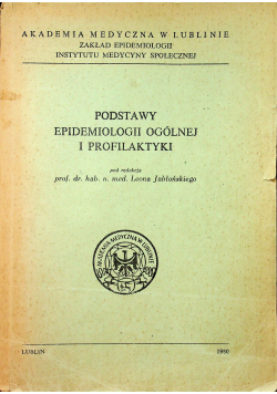 Podstawy epidemiologii ogólnej i profilaktyki