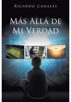 Más Allá De Mi Verdad