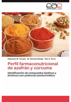 Perfil Farmaconutricional de Azafran y Curcuma