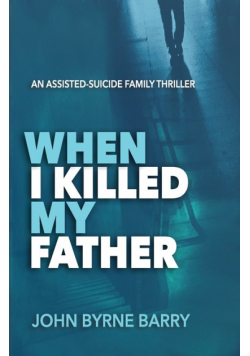 When I Killed My Father