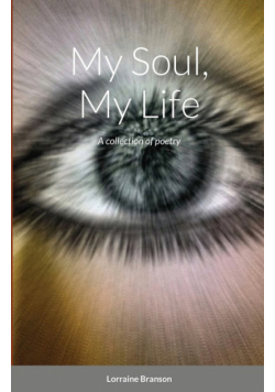 My Soul, My Life